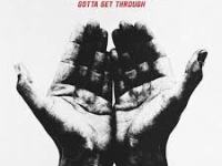 Gotta Get Through -The&nbsp;Blinders